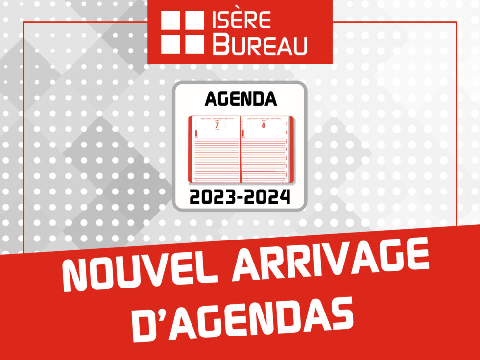 Nouvel arrivage d’agendas 2023 2024 Isère bureau